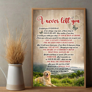 Custom Dog Poster Present - I Never Left You | 89Prints