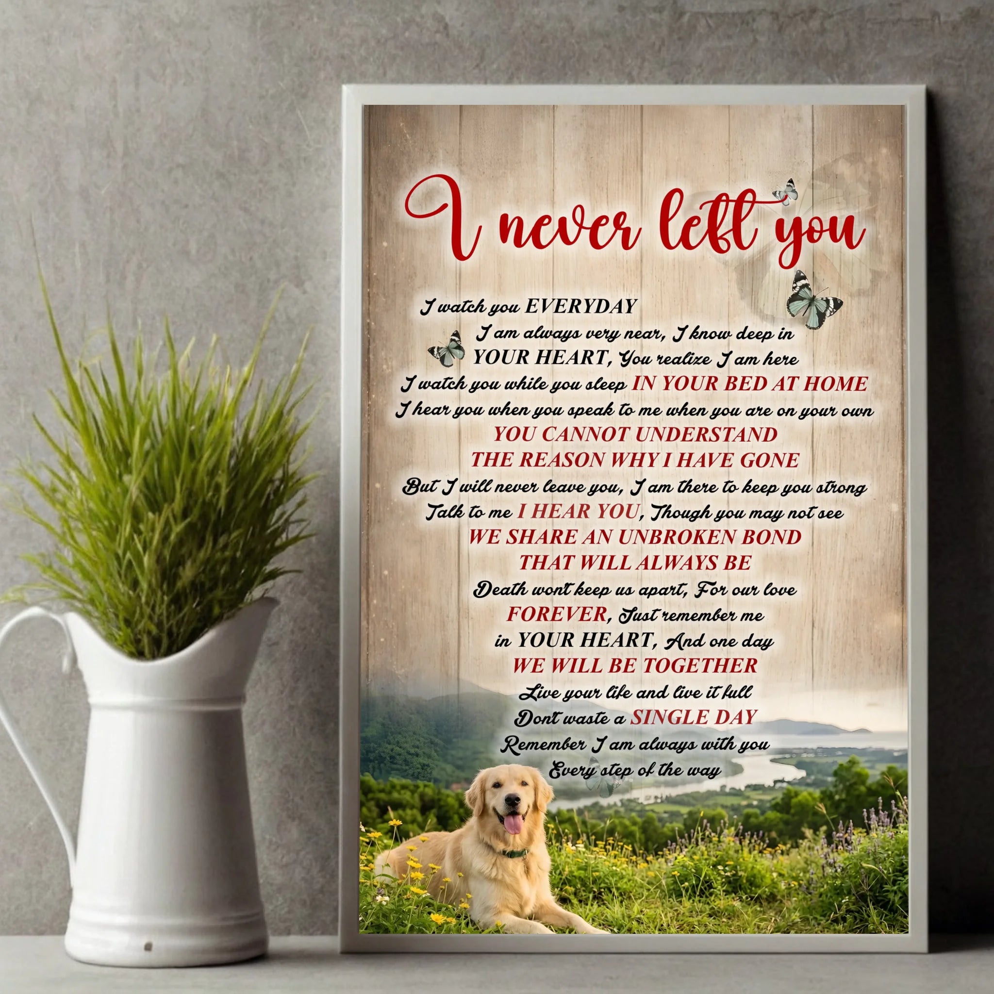 Custom Dog Poster Present - I Never Left You | 89Prints