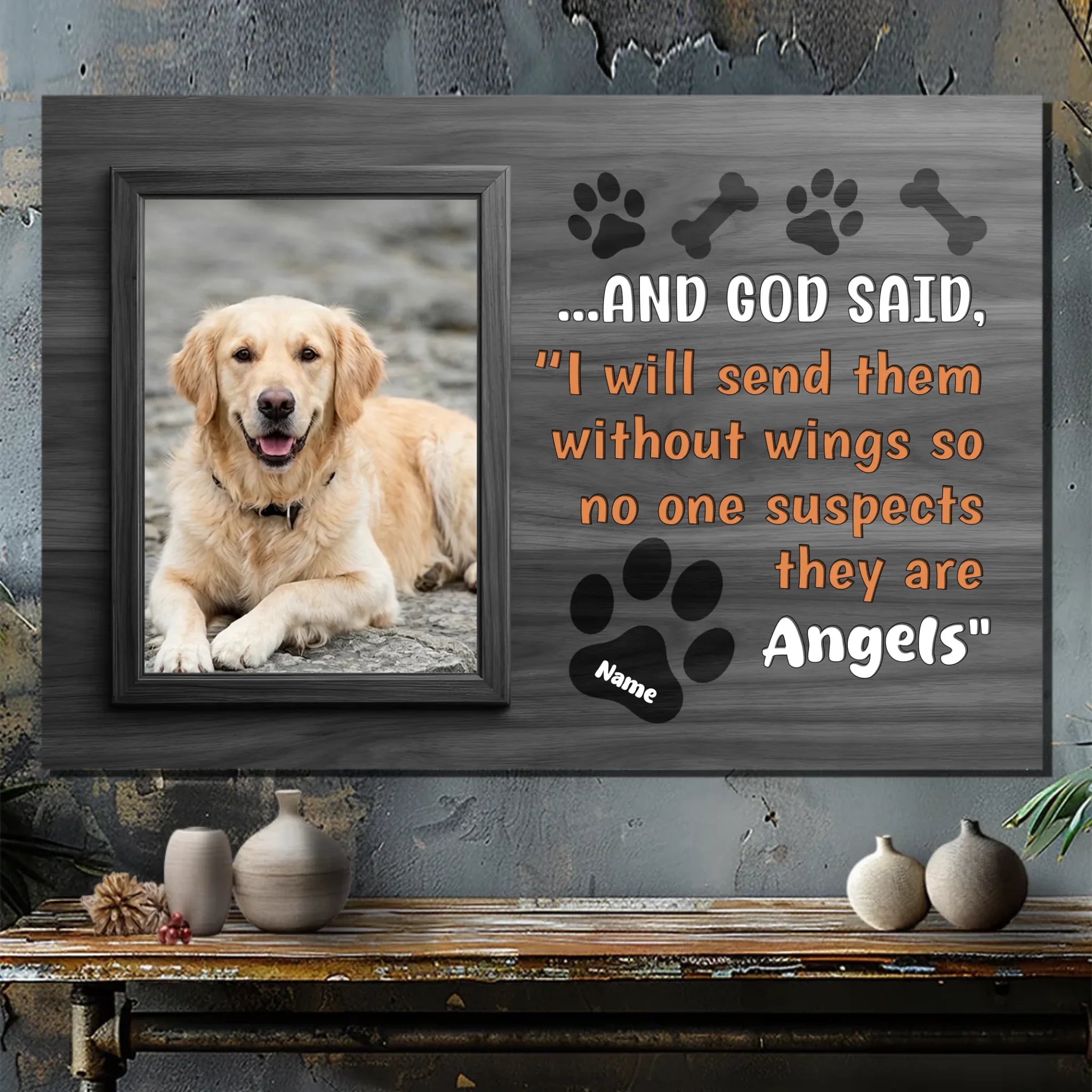 Personalized Dog Canvas Wall Art Gift - I Will Send Them Without Wings So No One Suspects They Are Angels | 89Prints