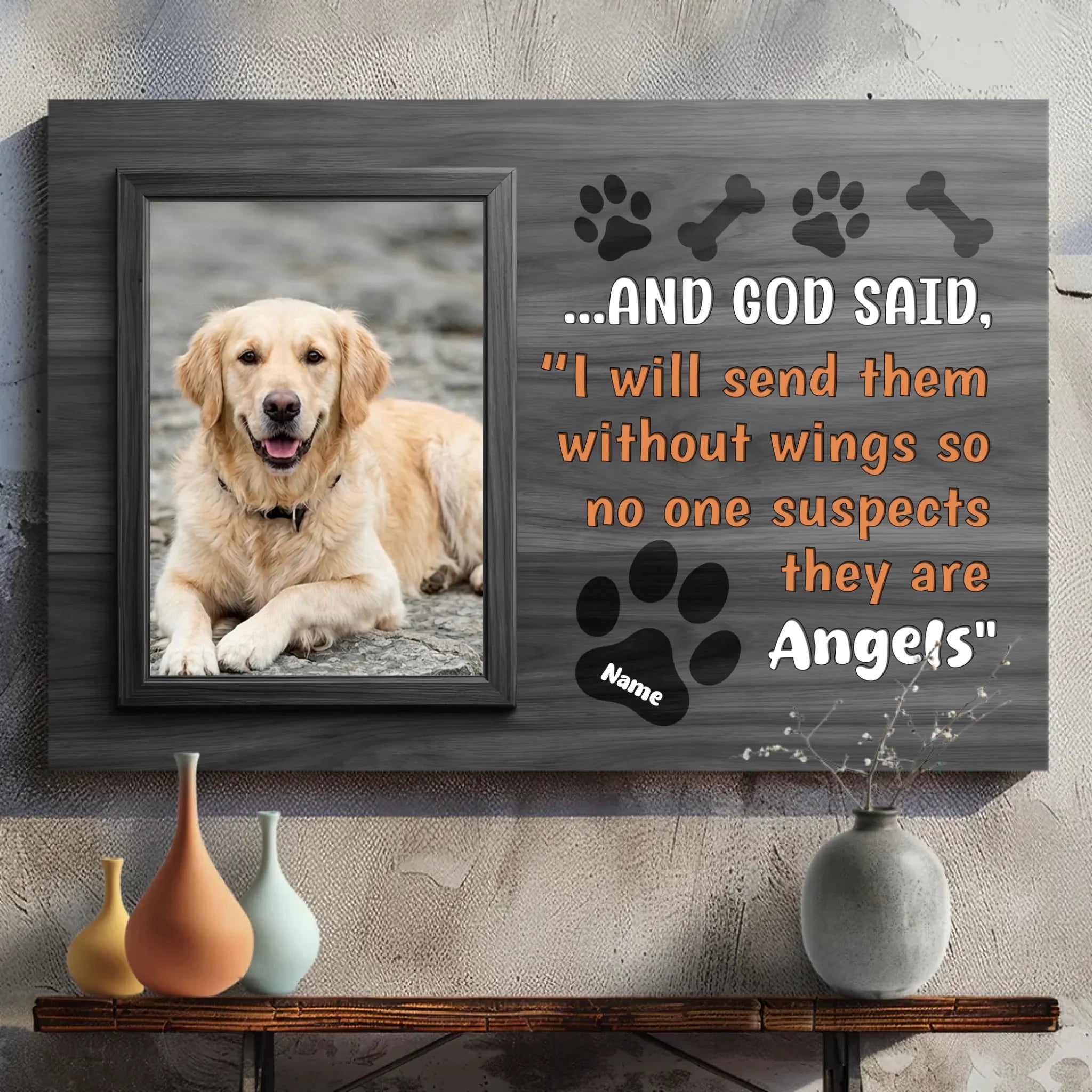Personalized Dog Canvas Wall Art Gift - I Will Send Them Without Wings So No One Suspects They Are Angels | 89Prints