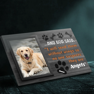 Personalized Dog Canvas Wall Art Gift - I Will Send Them Without Wings So No One Suspects They Are Angels | 89Prints