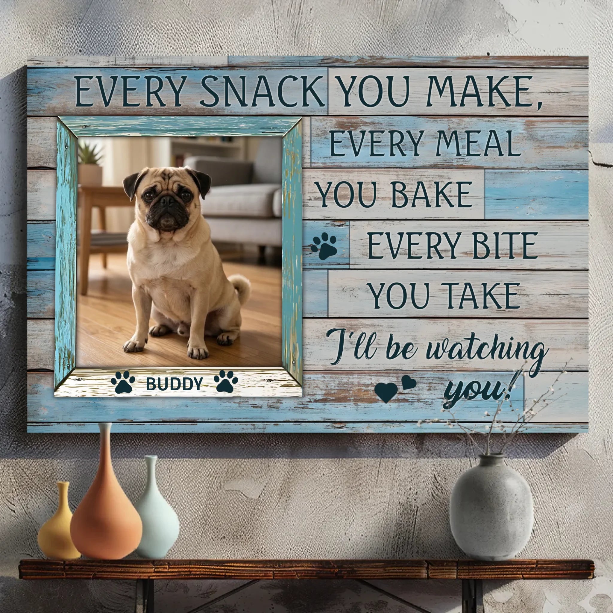 Touching Customized Pug Canvas Wall Art Gift - I'll Be Watching You | 89Prints