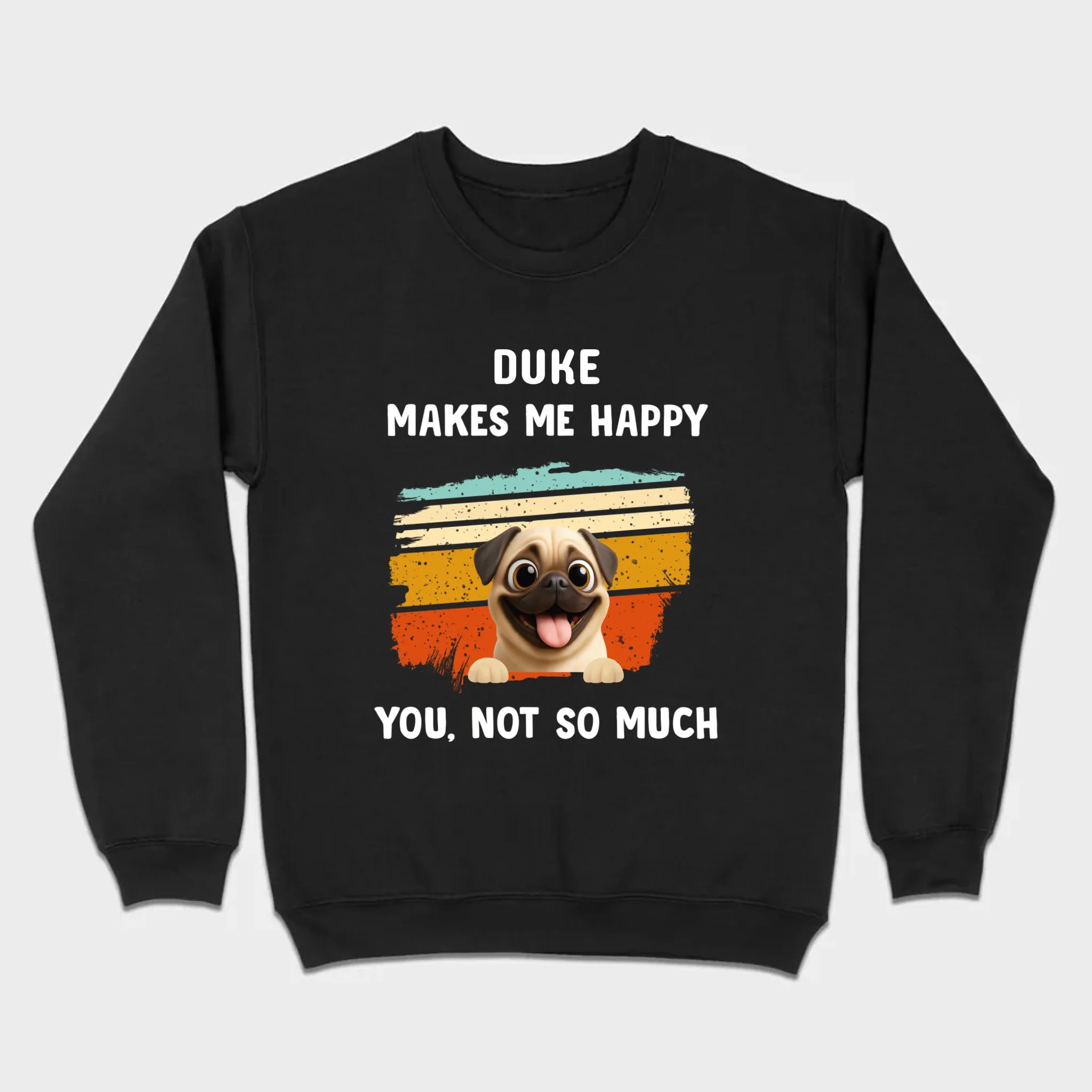 Meaningful Custom Pug Basic Tee Gift – Pet Makes Me Happy, You, Not So Much | 89Prints