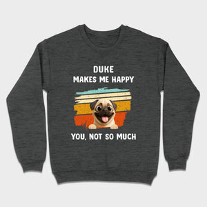 Meaningful Custom Pug Basic Tee Gift – Pet Makes Me Happy, You, Not So Much | 89Prints