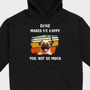 Meaningful Custom Pug Basic Tee Gift – Pet Makes Me Happy, You, Not So Much | 89Prints