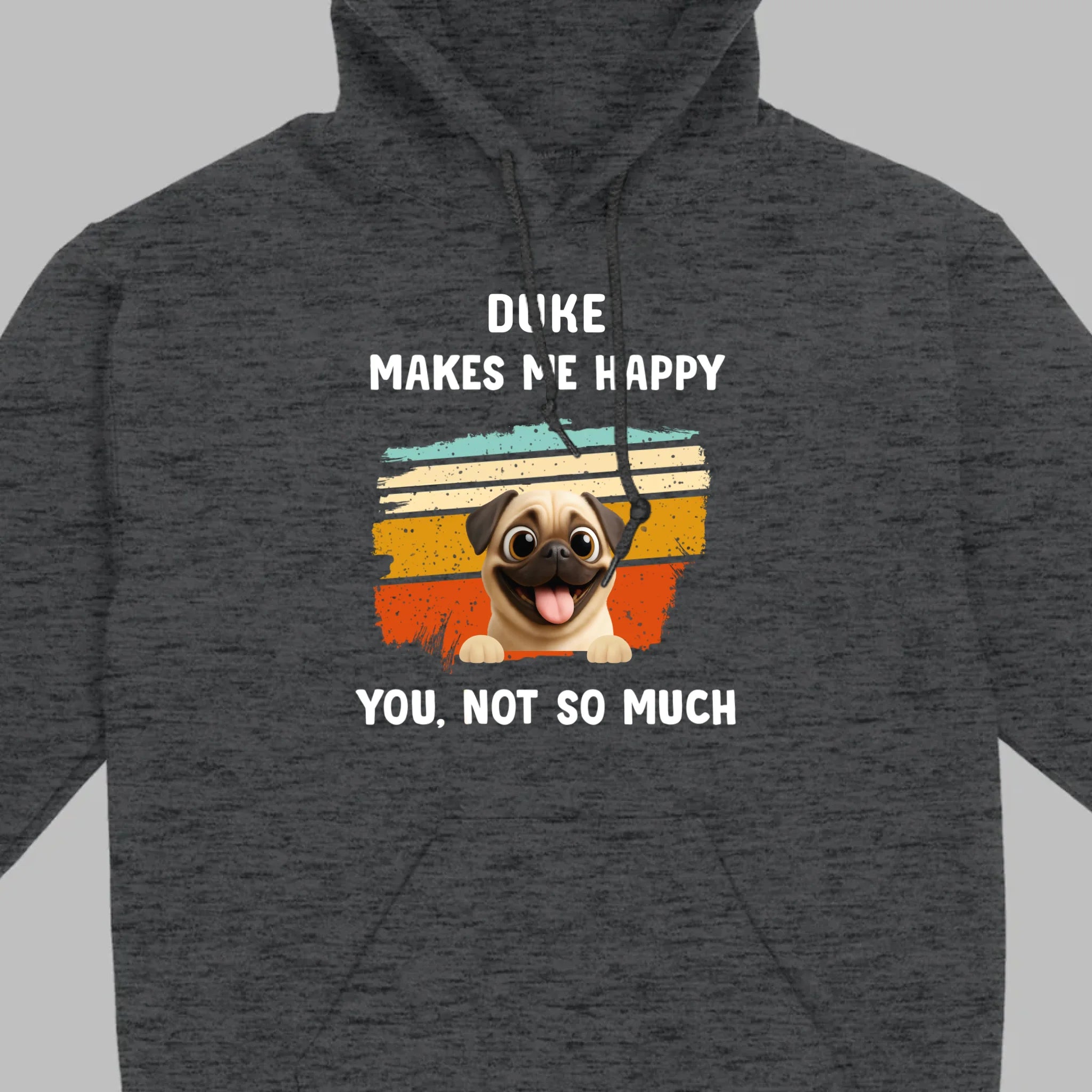 Meaningful Custom Pug Basic Tee Gift – Pet Makes Me Happy, You, Not So Much | 89Prints
