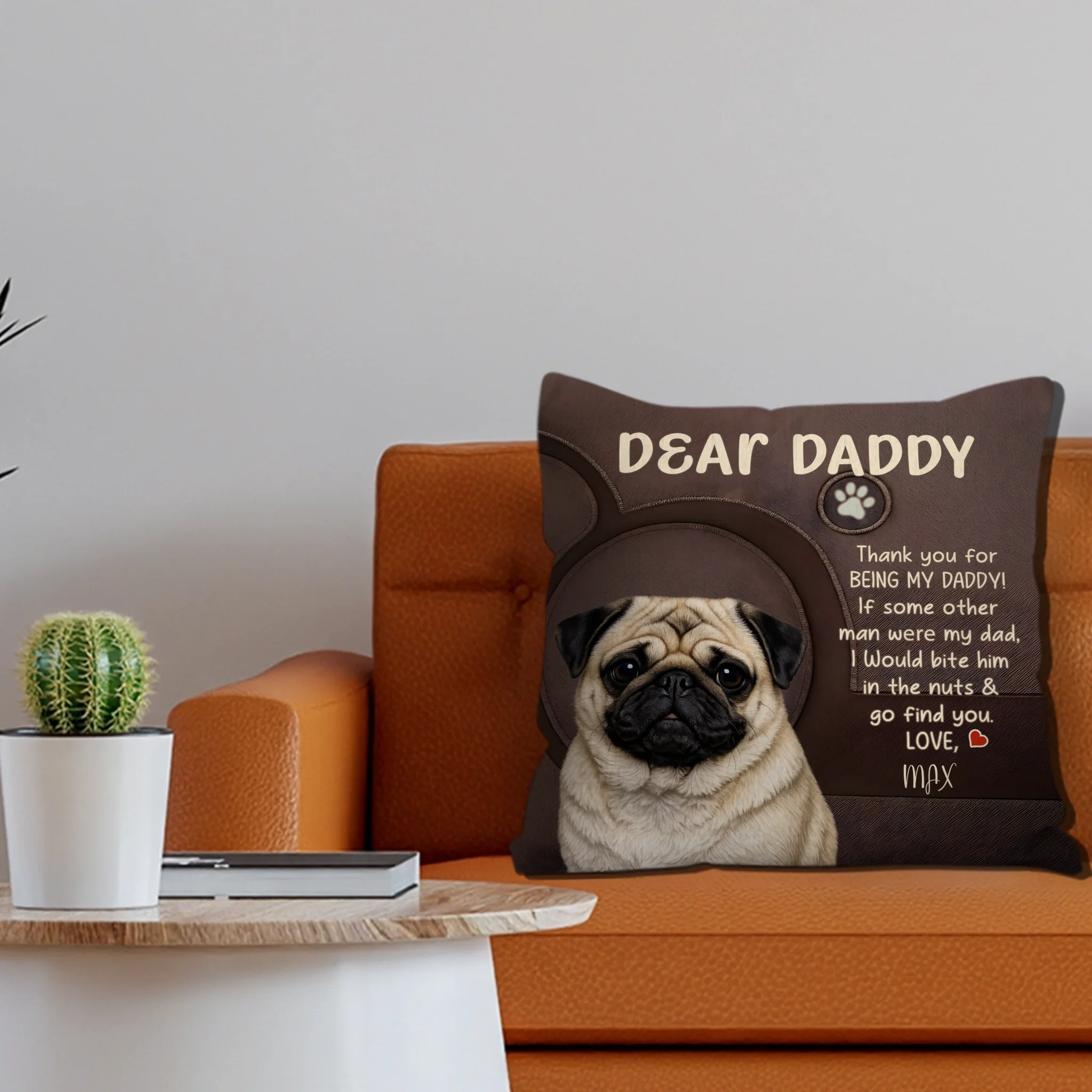 Bespoke Pug Pillow Gift For Dog Parents – Thank You For Being My Daddy | 89Prints