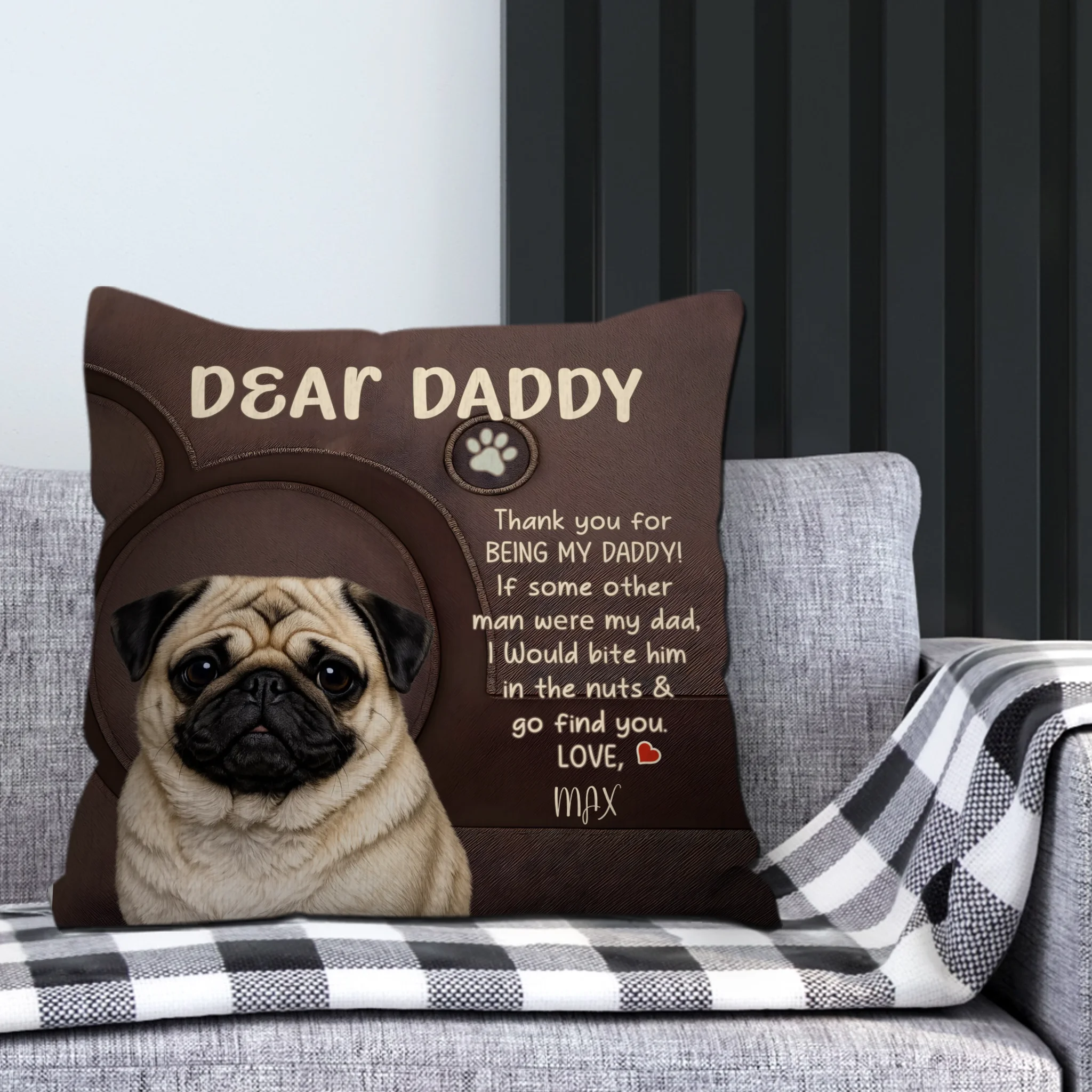Bespoke Pug Pillow Gift For Dog Parents – Thank You For Being My Daddy | 89Prints