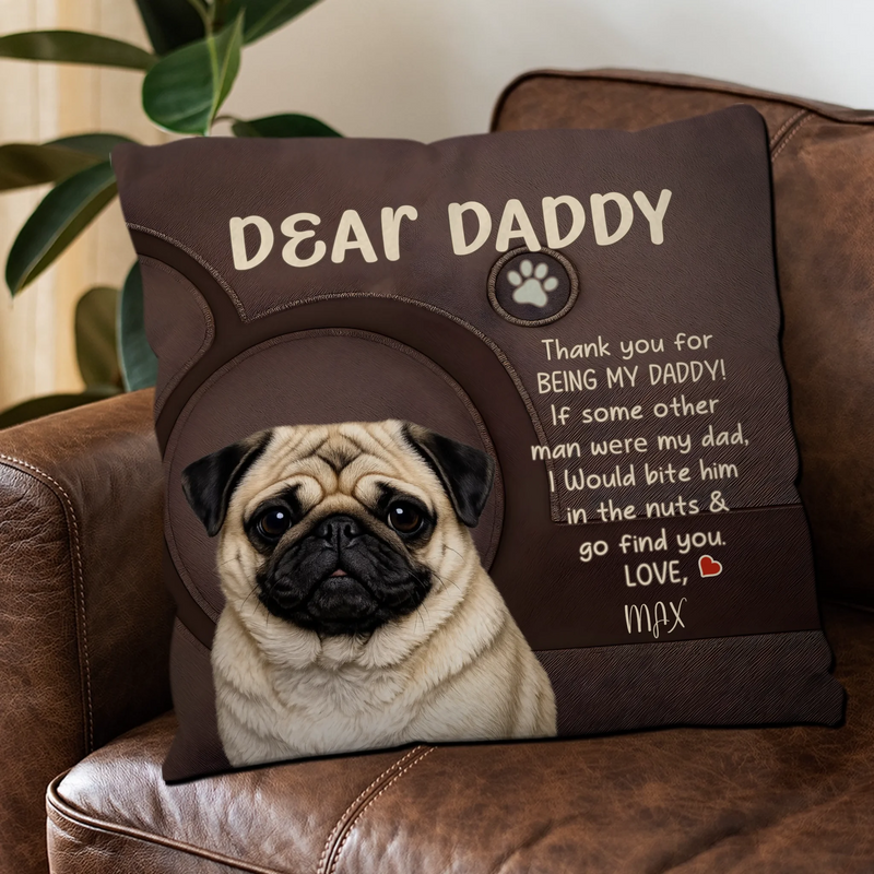 Bespoke Pug Pillow Gift For Dog Parents – Thank You For Being My Daddy | 89Prints