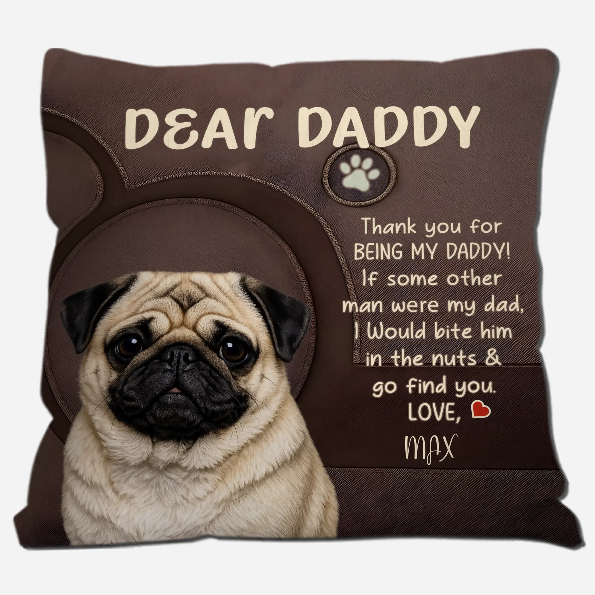 Bespoke Pug Pillow Gift For Dog Parents – Thank You For Being My Daddy | 89Prints