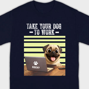 Customized Pug Basic Tee - Take Your Dog To Work T-Shirt | 89Prints