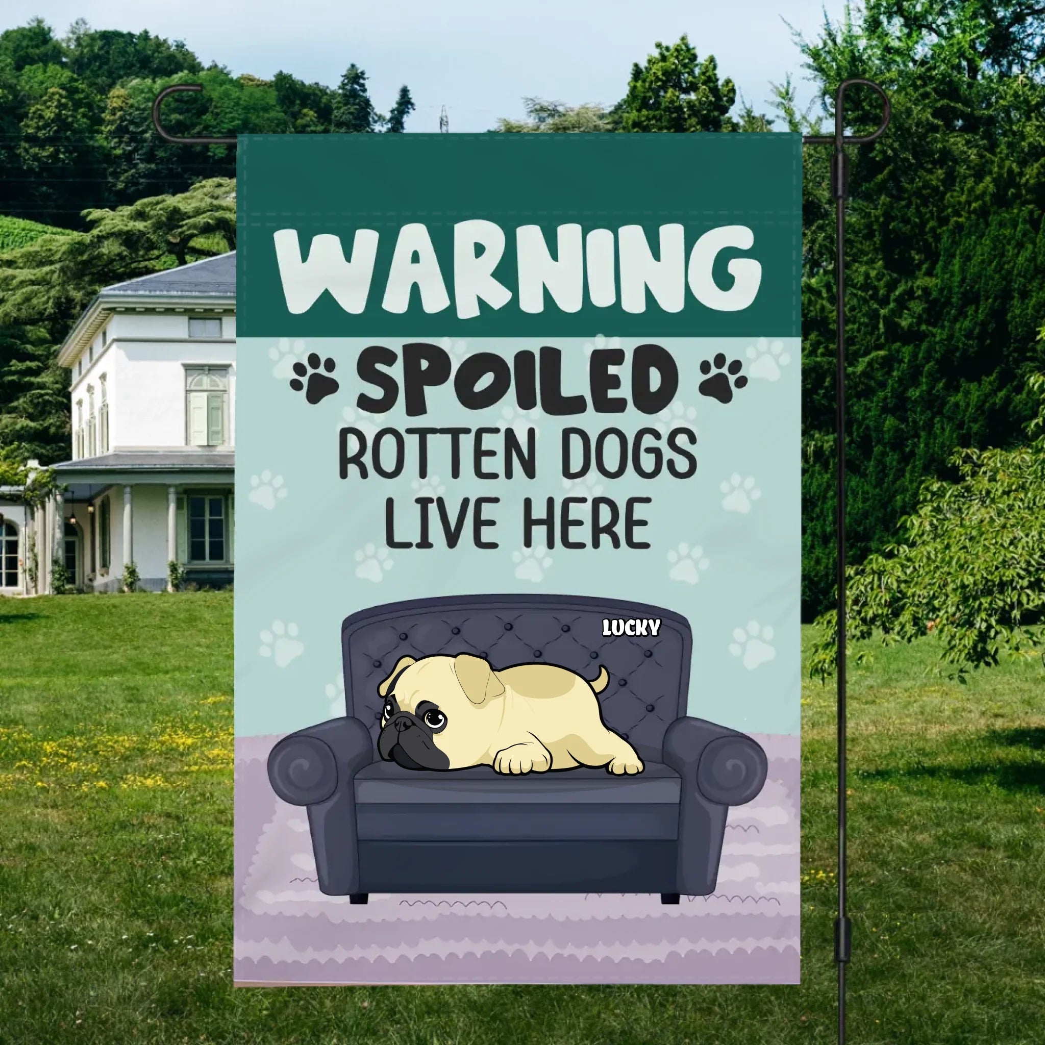 Custom Pug Lover Garden Flag – Spoiled Rotten Dogs Live Here Gift | 89Prints
