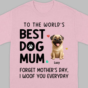 Customized Pug Lover Sweatshirt - Custom To The World's Best Dog Mum T-Shirts | 89Prints