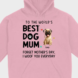 Customized Pug Lover Sweatshirt - Custom To The World's Best Dog Mum T-Shirts | 89Prints
