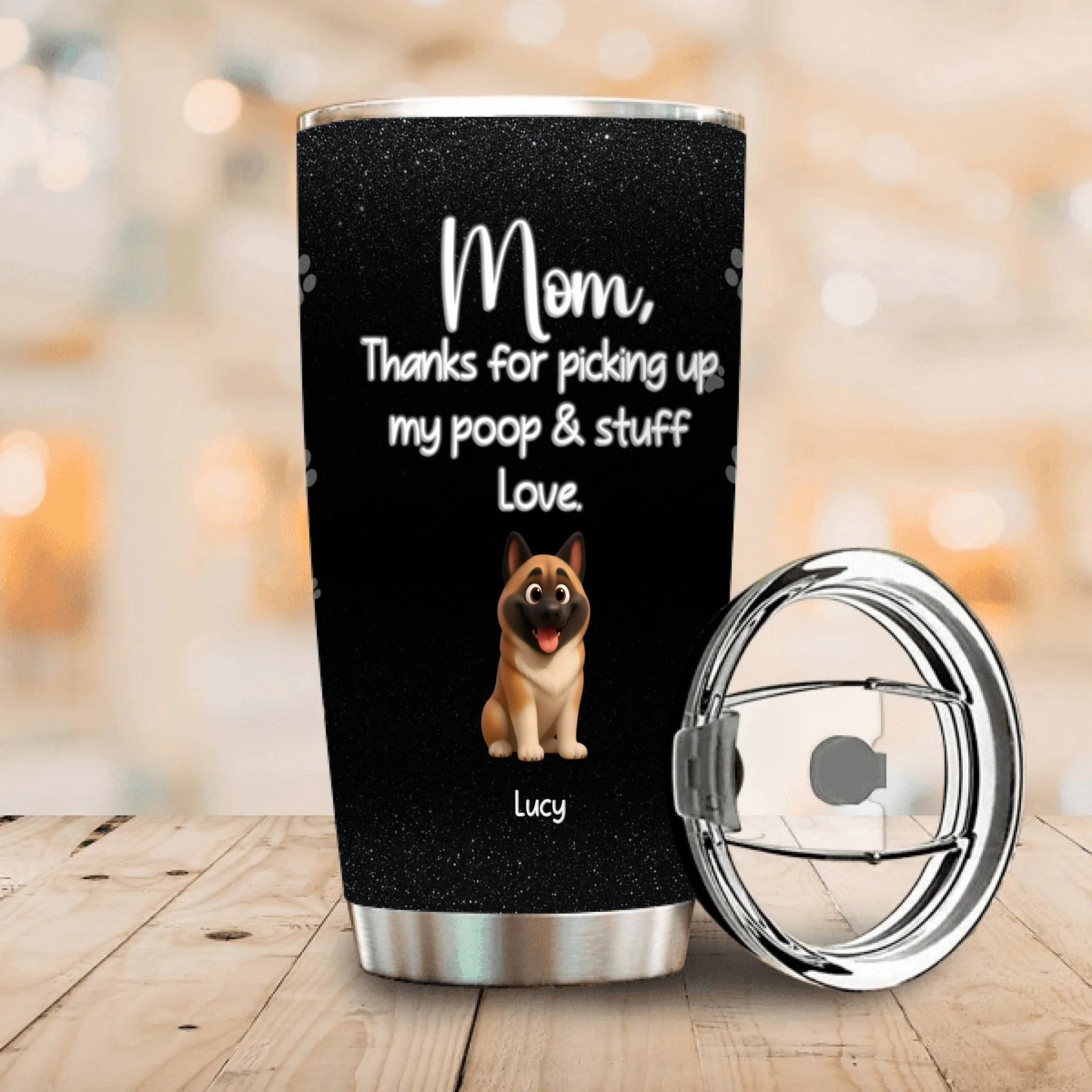 Dog Mom Tumbler - Customized “Thanks For Picking Up Our Poop & Stuff” With Dog Names - 89Prints