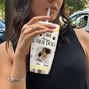 Dog Photo Tumbler – Just A Girl Who Loves Her Dog Personalized Picture Cup - 89Prints
