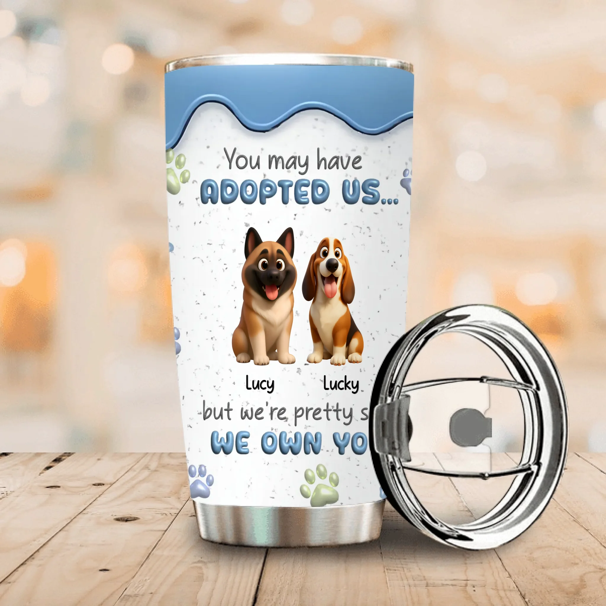 Customizable Dog Tumbler – Funny “We Own You” Dog Quote With Tailored Dog Names - 89Prints
