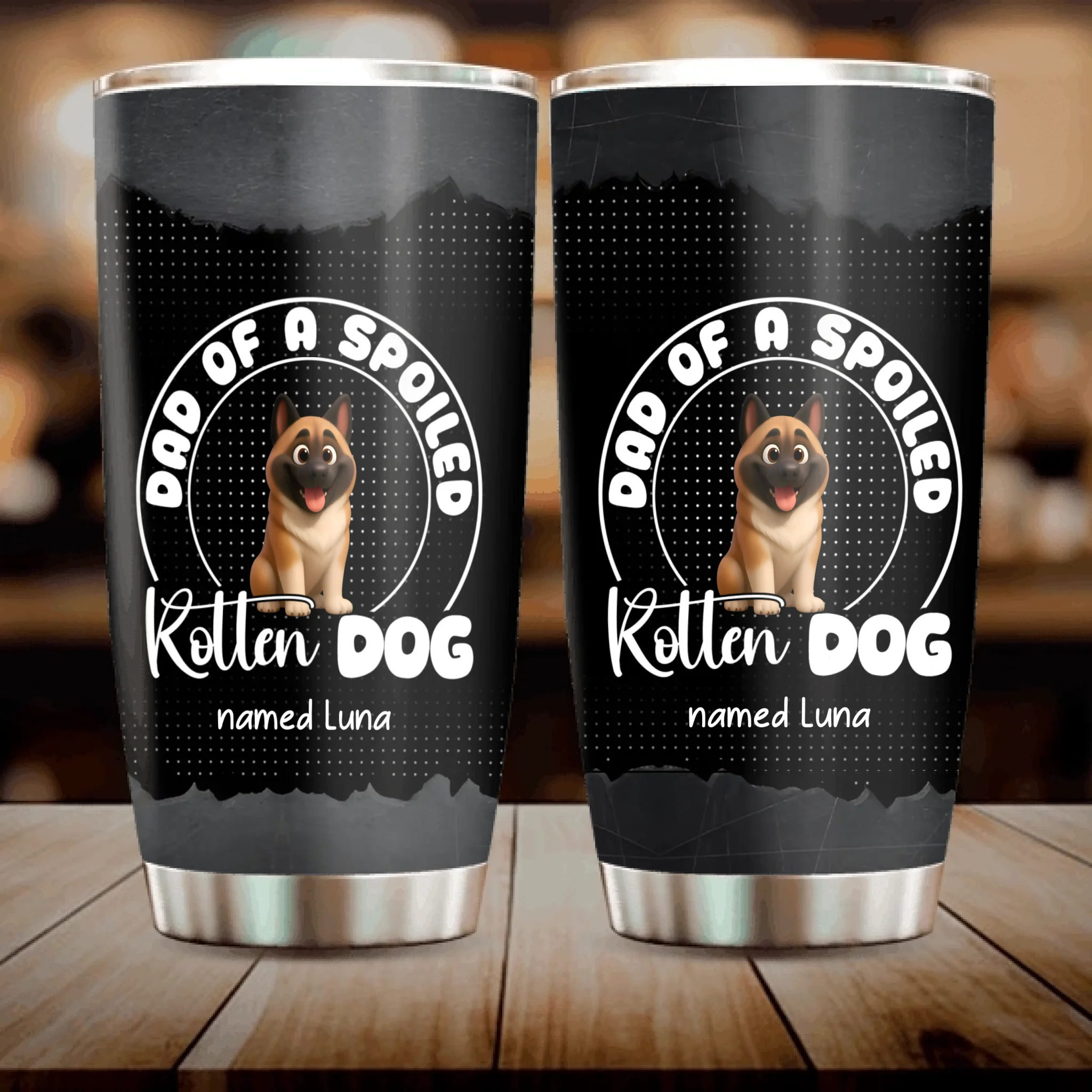 Personalized Dog Tumbler Cup – Dad Of A Spoiled Rotten Dog Named Custom Gift - 89Prints