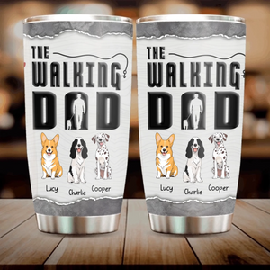 Personalised Dog Dad Tumbler – The Walking Dad Funny Gift With Individualized Dog Name - 89Prints