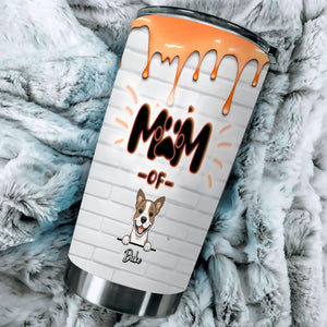 Custom Dog Mom Insulated Tumbler – Unique “Mom Of” Paw Name, Cute Gift for Dog Lovers - 89Prints