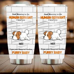 Customized Dog Lover Tumbler - Funny Furry Baby Quote With Uniue Name - 89Prints