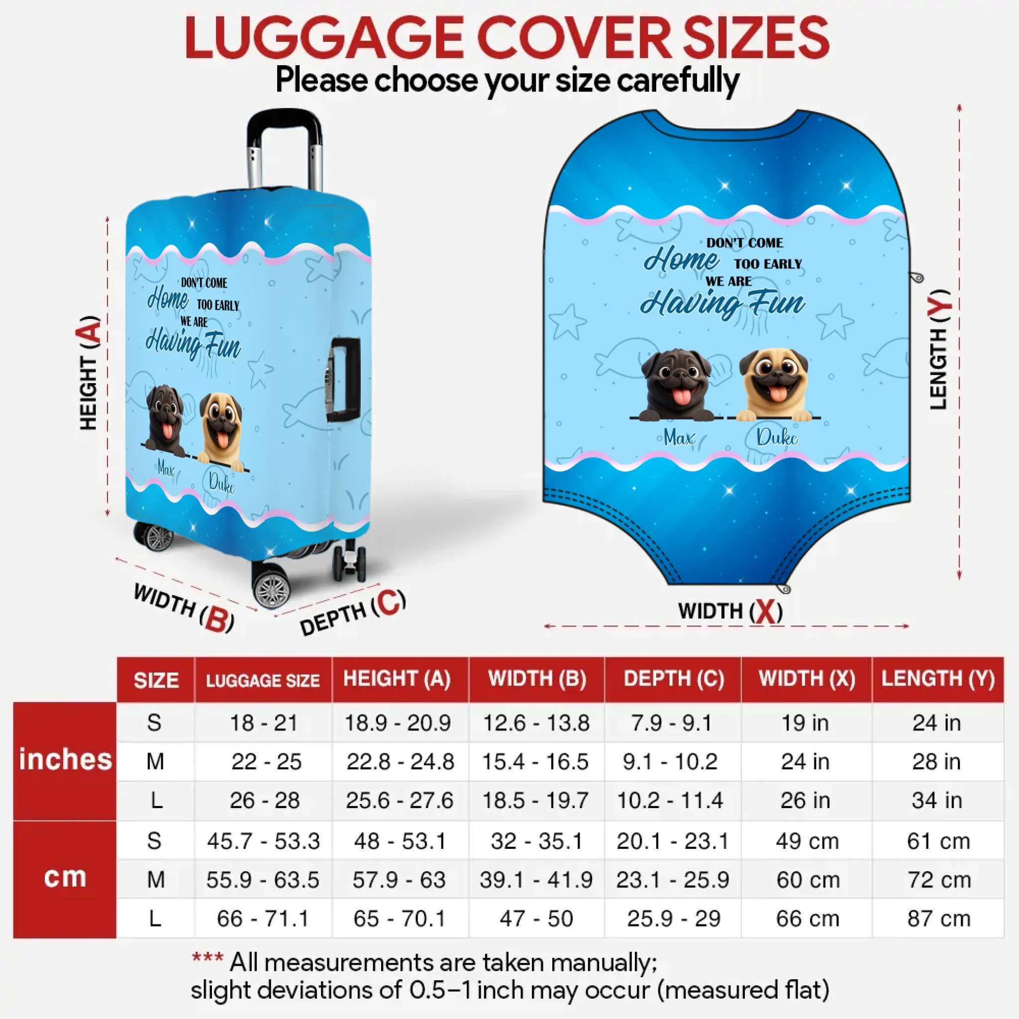 Personalized Pug Luggage Cover - Don’t Come Home Too Early, We Are Having Fun Design | 89Prints