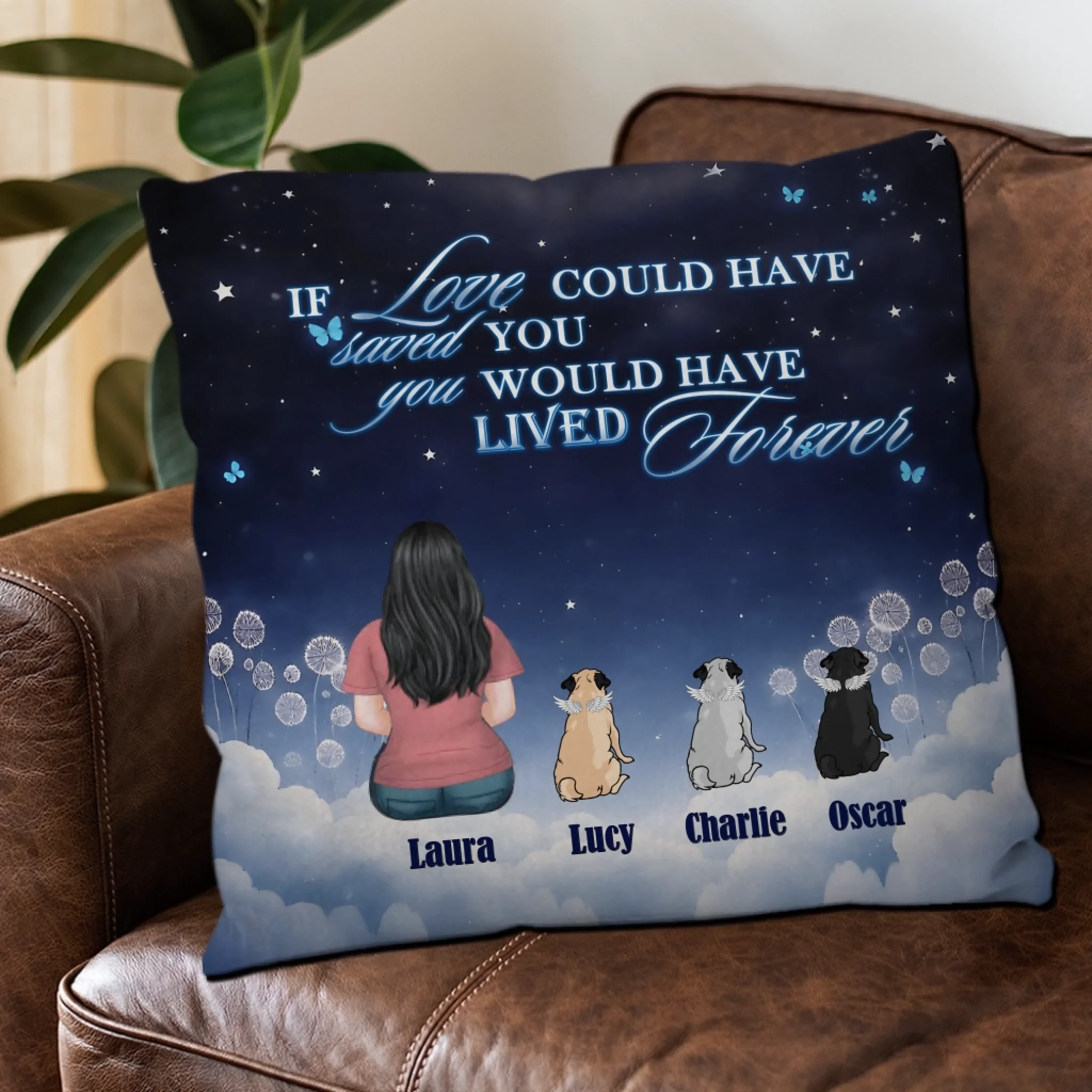 Custom Pug Pillow – If Love Could Have Saved You, You Would Have Lived Forever Gift | 89Prints