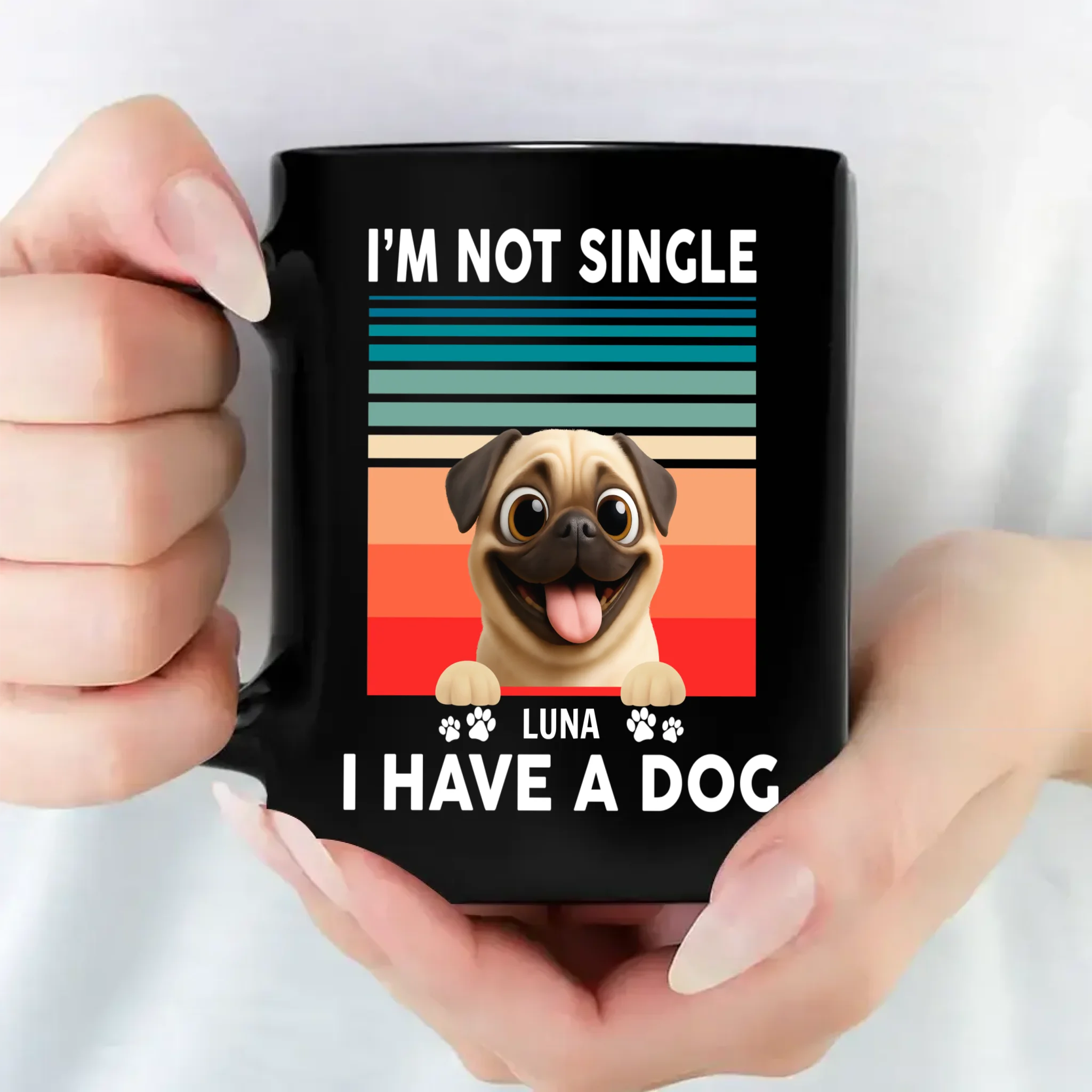 Personalized Pug Mug - I’m Not Single, I Have A Dog Gift | 89Prints