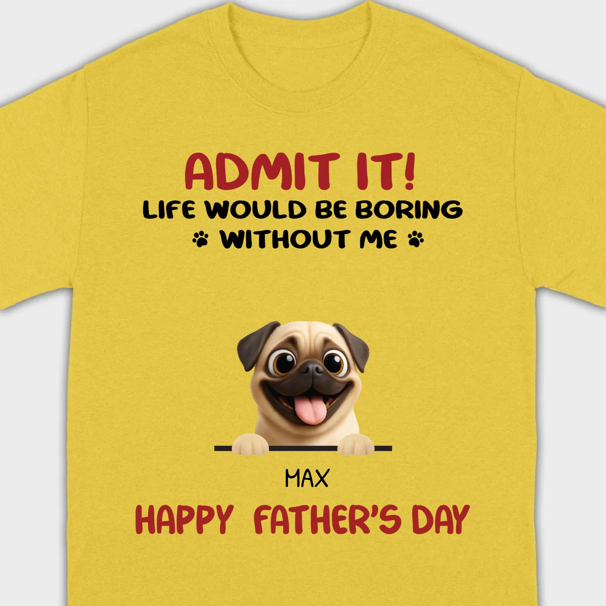 Personalized Pug Basic Tee - Celebrate Father’s Day With Custom Pet T-Shirts | 89Prints