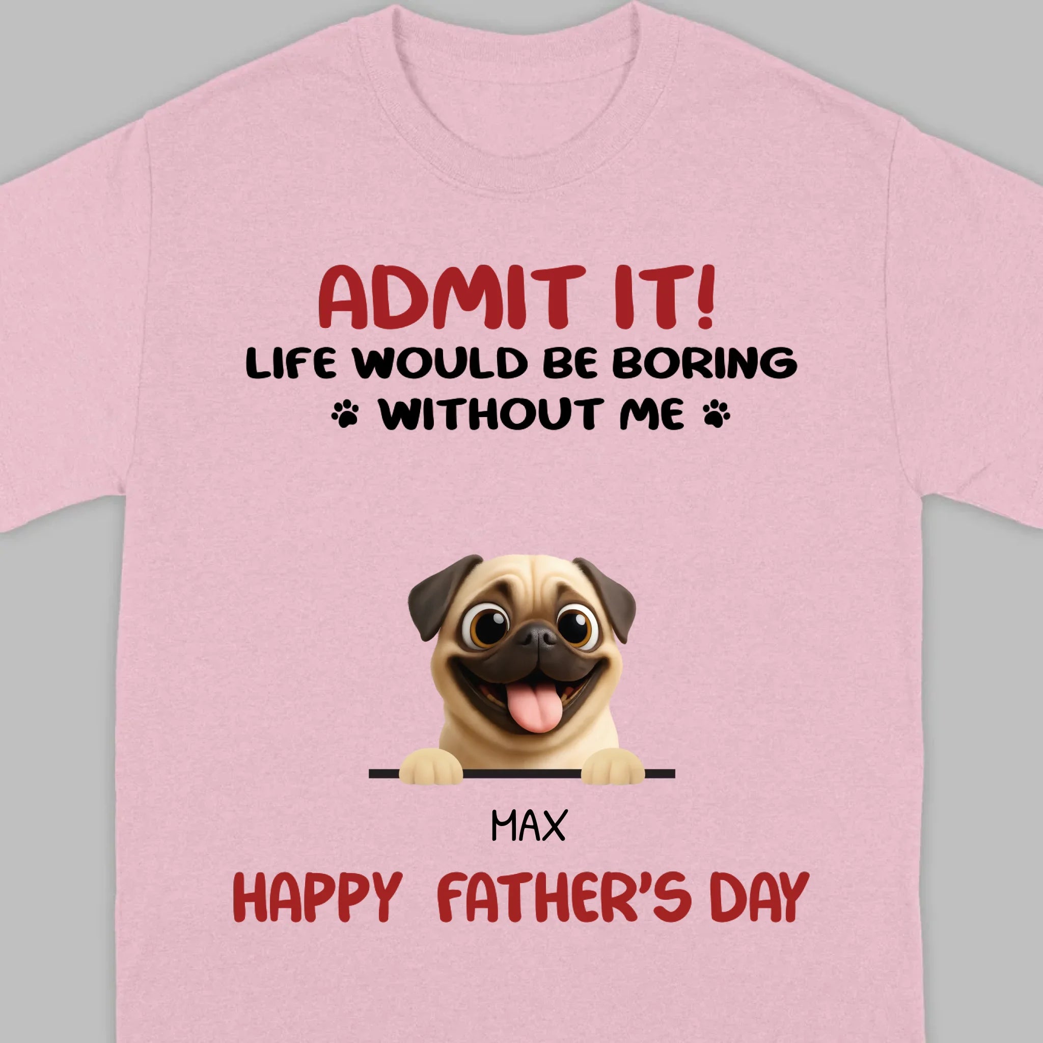 Personalized Pug Basic Tee - Celebrate Father’s Day With Custom Pet T-Shirts | 89Prints