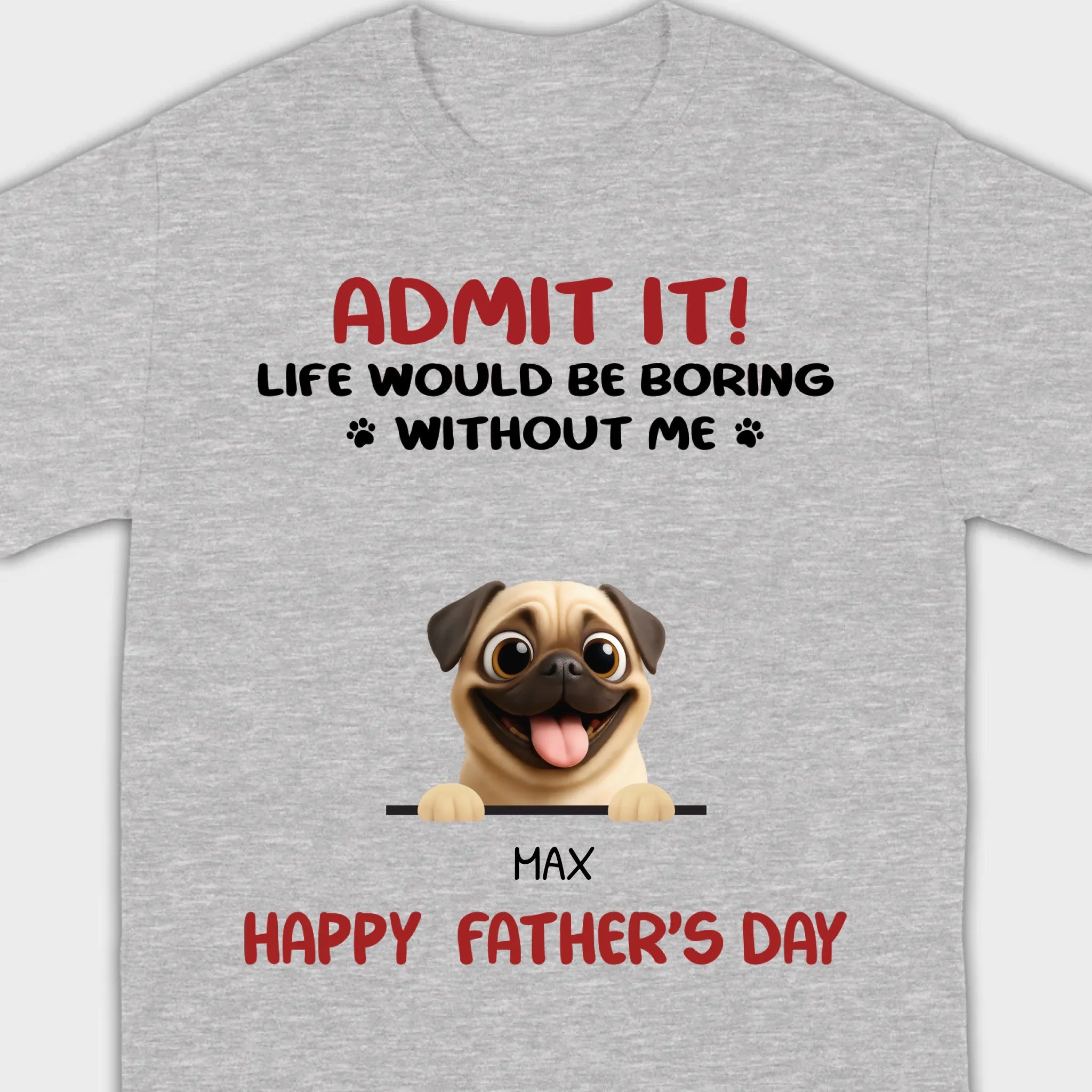 Personalized Pug Basic Tee - Celebrate Father’s Day With Custom Pet T-Shirts | 89Prints