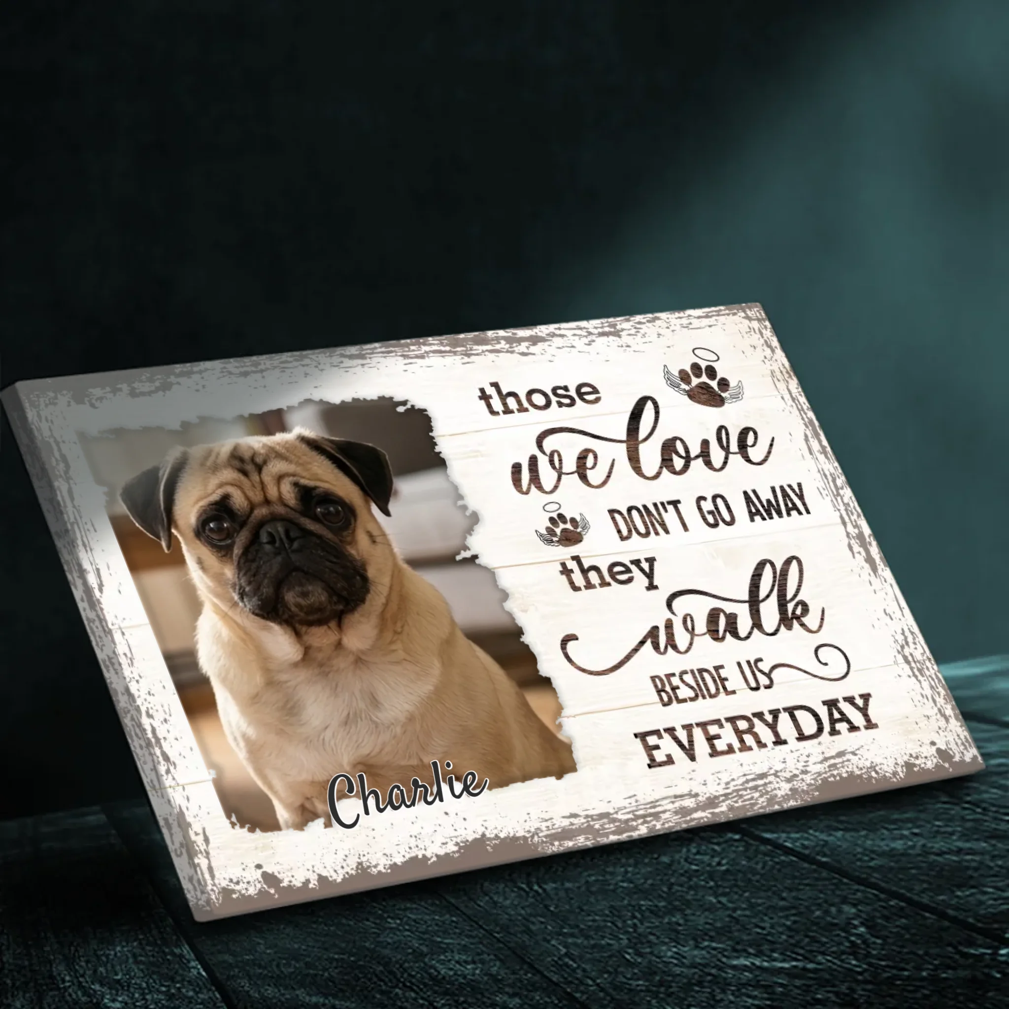 Personalized Pug Memorial Canvas Wall Art - Those We Love Don't Go Away Custom Dog Gift | 89Prints