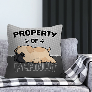 Custom Pug Lover Pillow - Personalized Property Of Dog Gift | 89Prints