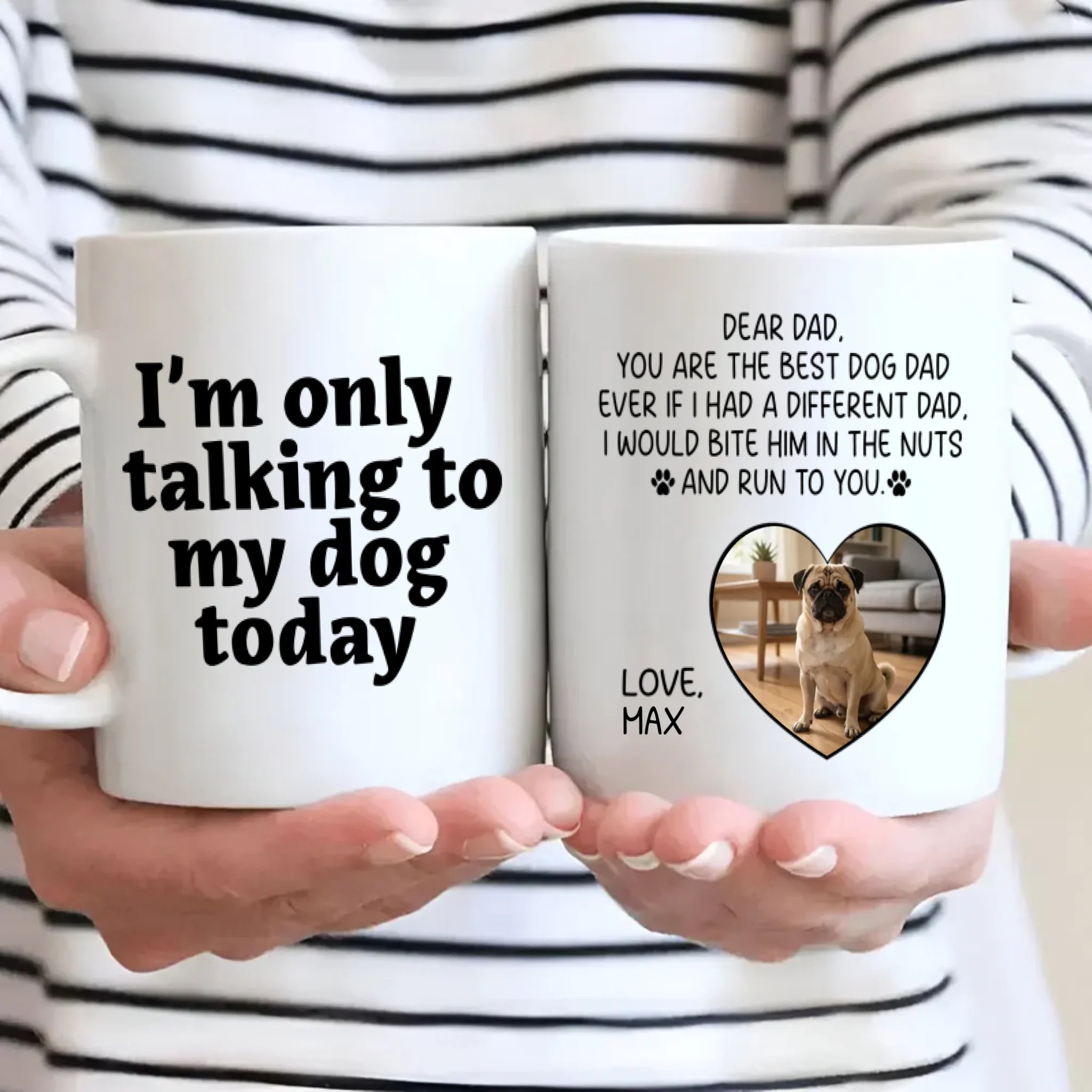 Custom Pug Lover Mug - Funny Personalized You Are The Best Dog Dad Ever Photo Present | 89Prints