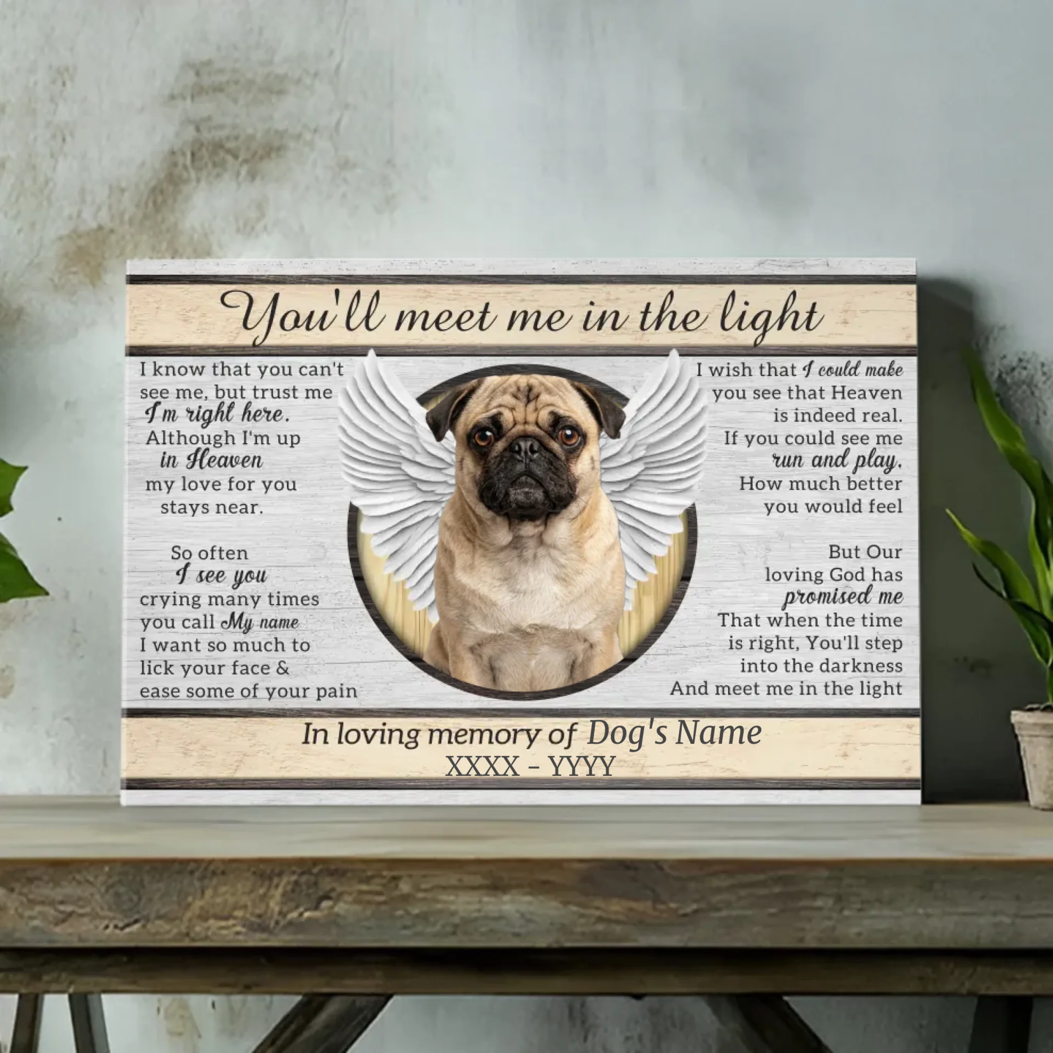 Personalized Pug Memorial Canvas Wall Art - You 'll Meet Me In The Light | 89Prints