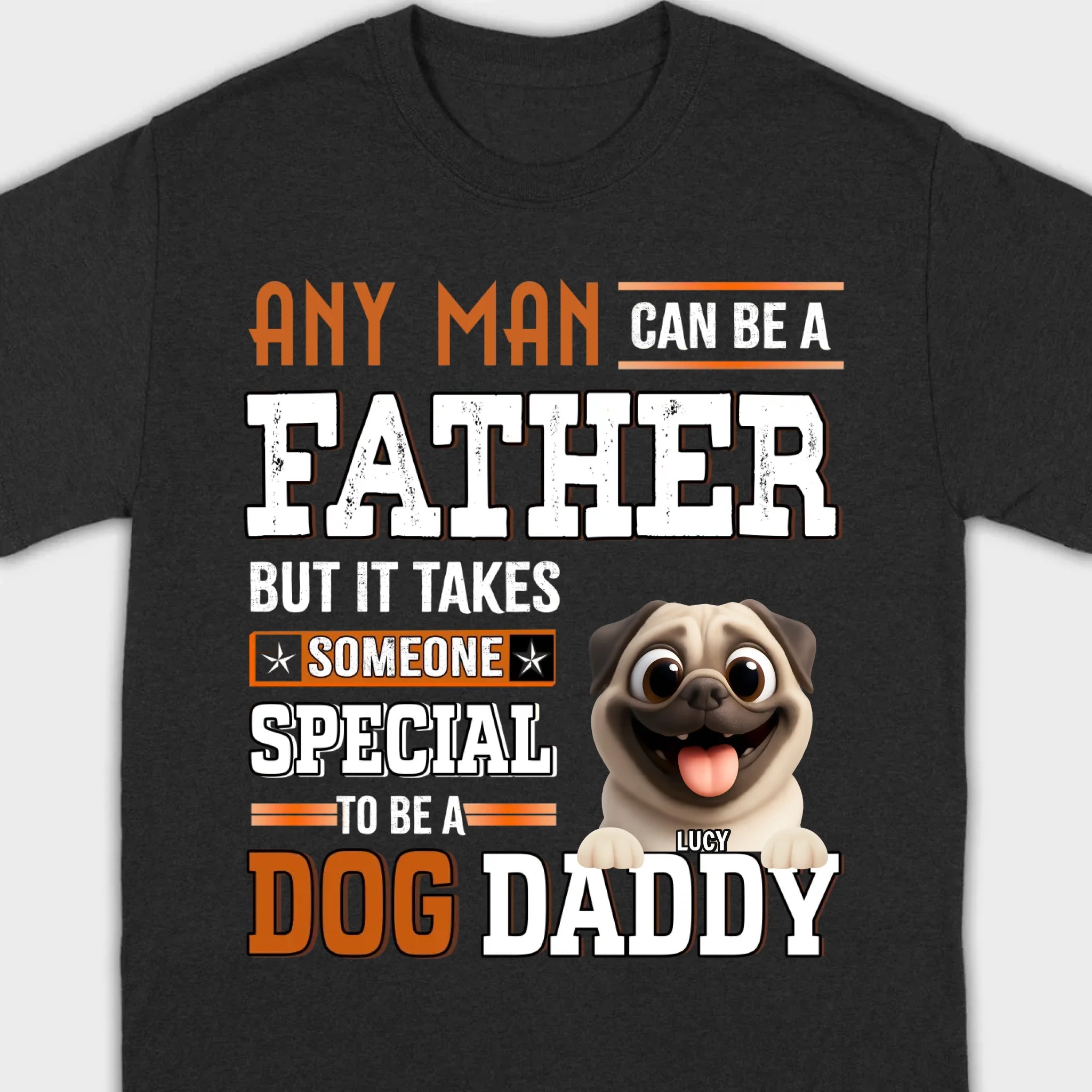 Custom Pug Lover Basic Tee – Celebrate Being A Special Dog Dad T-Shirts | 89Prints