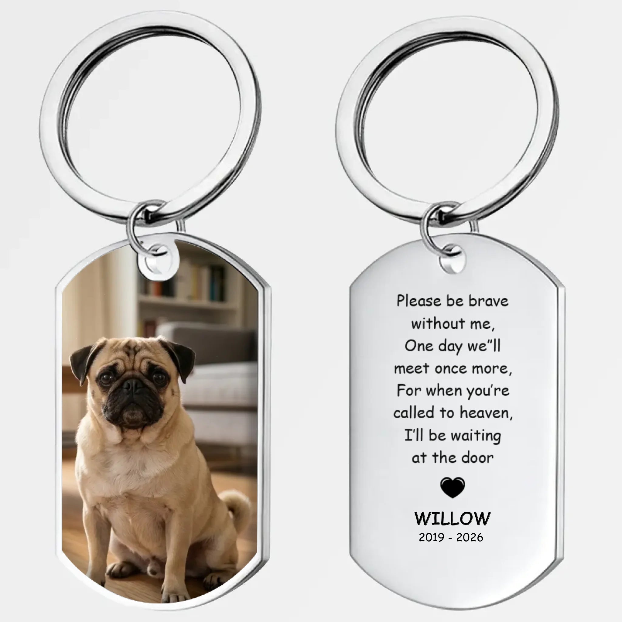 Personalized Pug Memorial Keychain – Custom Be Brave Without Me Gift | 89Prints