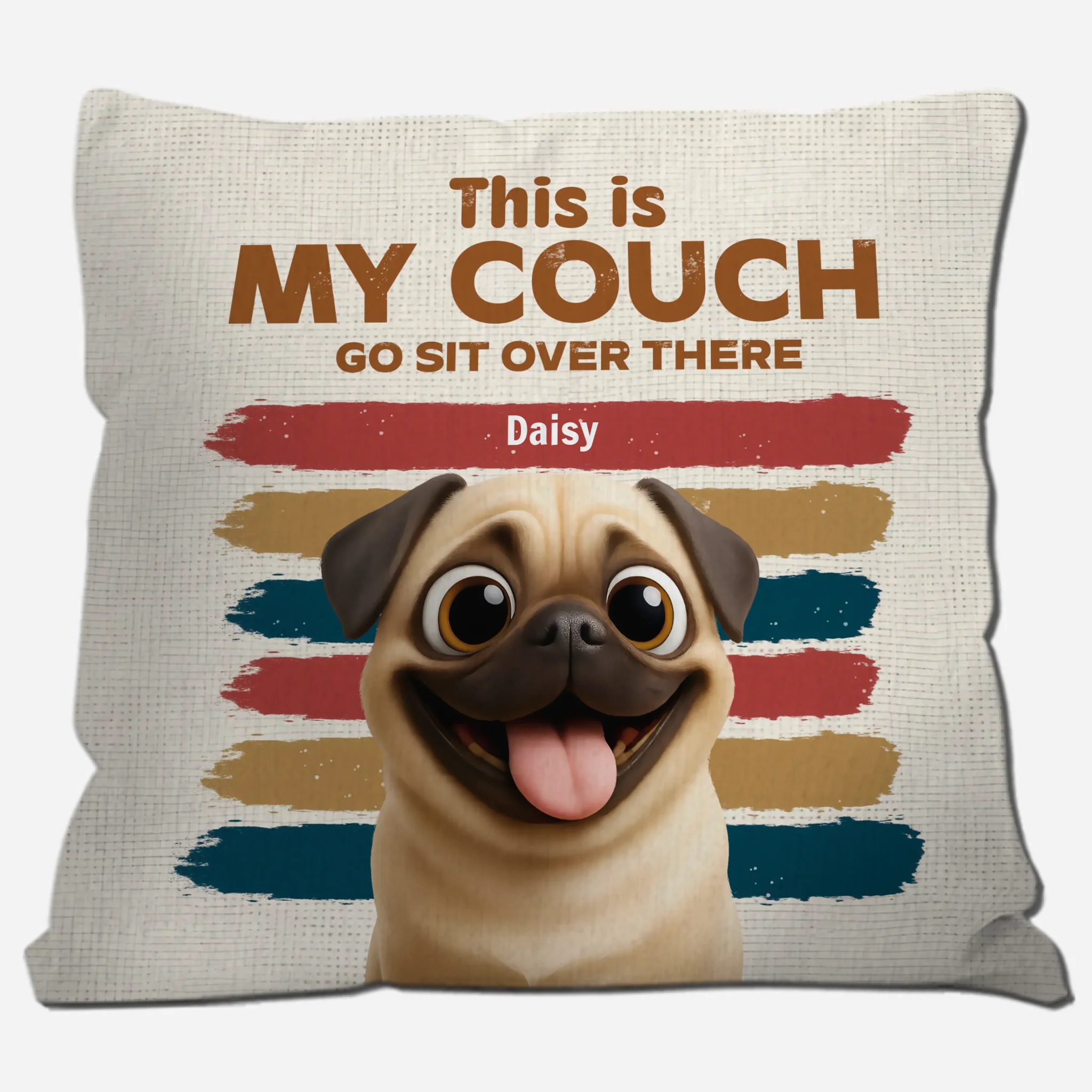 Personalized Pug Lover Pillow - This Is My Couch, Go Sit Over There Gift | 89Prints