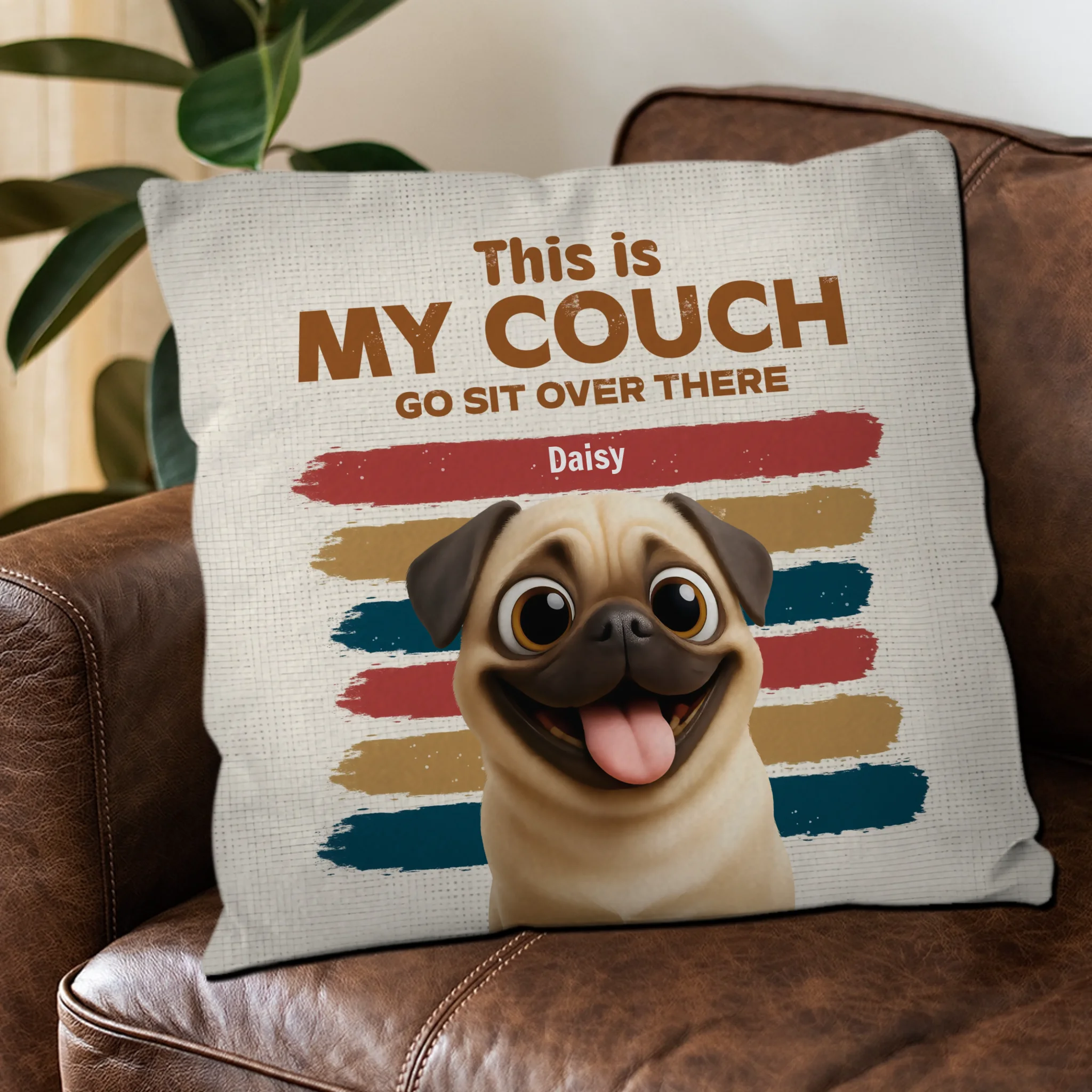 Personalized Pug Lover Pillow - This Is My Couch, Go Sit Over There Gift | 89Prints