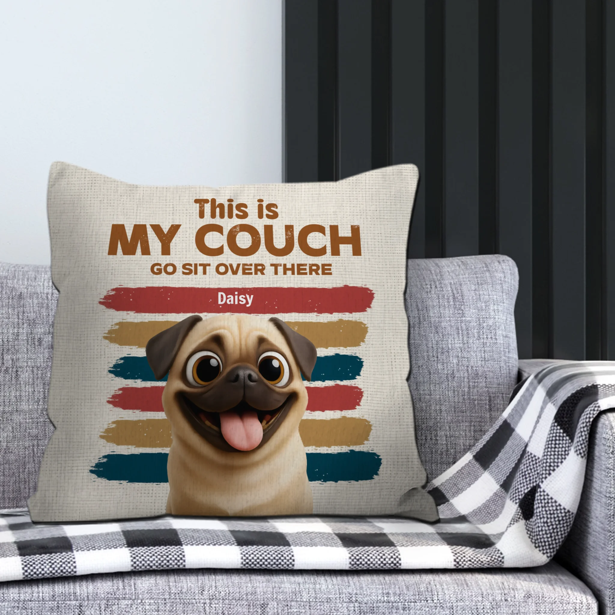 Personalized Pug Lover Pillow - This Is My Couch, Go Sit Over There Gift | 89Prints