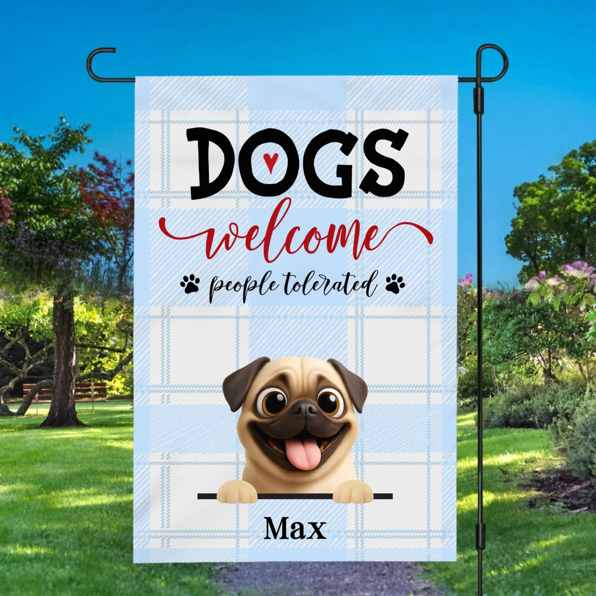 Custom Pug Lover Garden Flag – Dogs Welcome, People Tolerated Gift | 89Prints