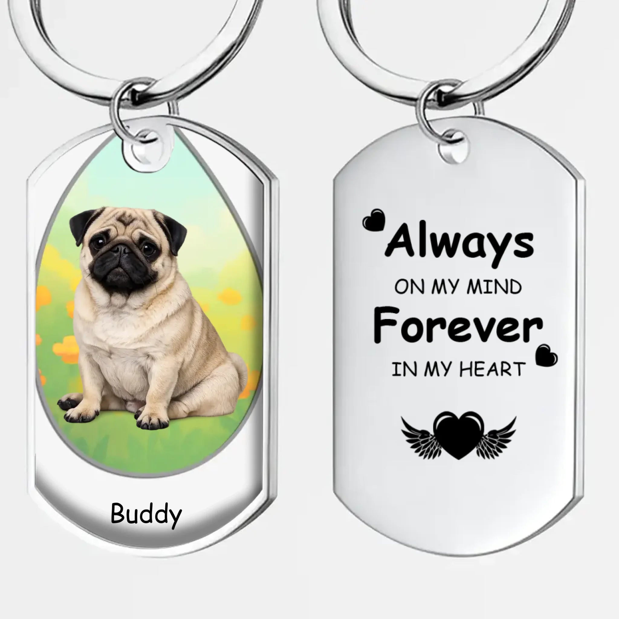 Custom Pug Keychain - Unique Pet Photo & Name Gift “Always On My Mind