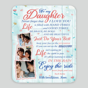 To My Daughter – Personalized Blanket Full of Life Lessons and Love - 89Prints