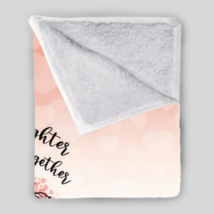 Personalized Blanket – A Piece of Home from Daughter to Mom - 89Prints