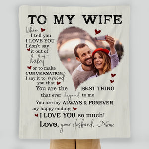 Personalized Wife Blanket – The Final Piece That Completes My Heart - 89Prints