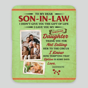 Personalized Blanket – A Funny Gift for Son-in-Law from Father-in-Law or Mother-in-Law - 89Prints