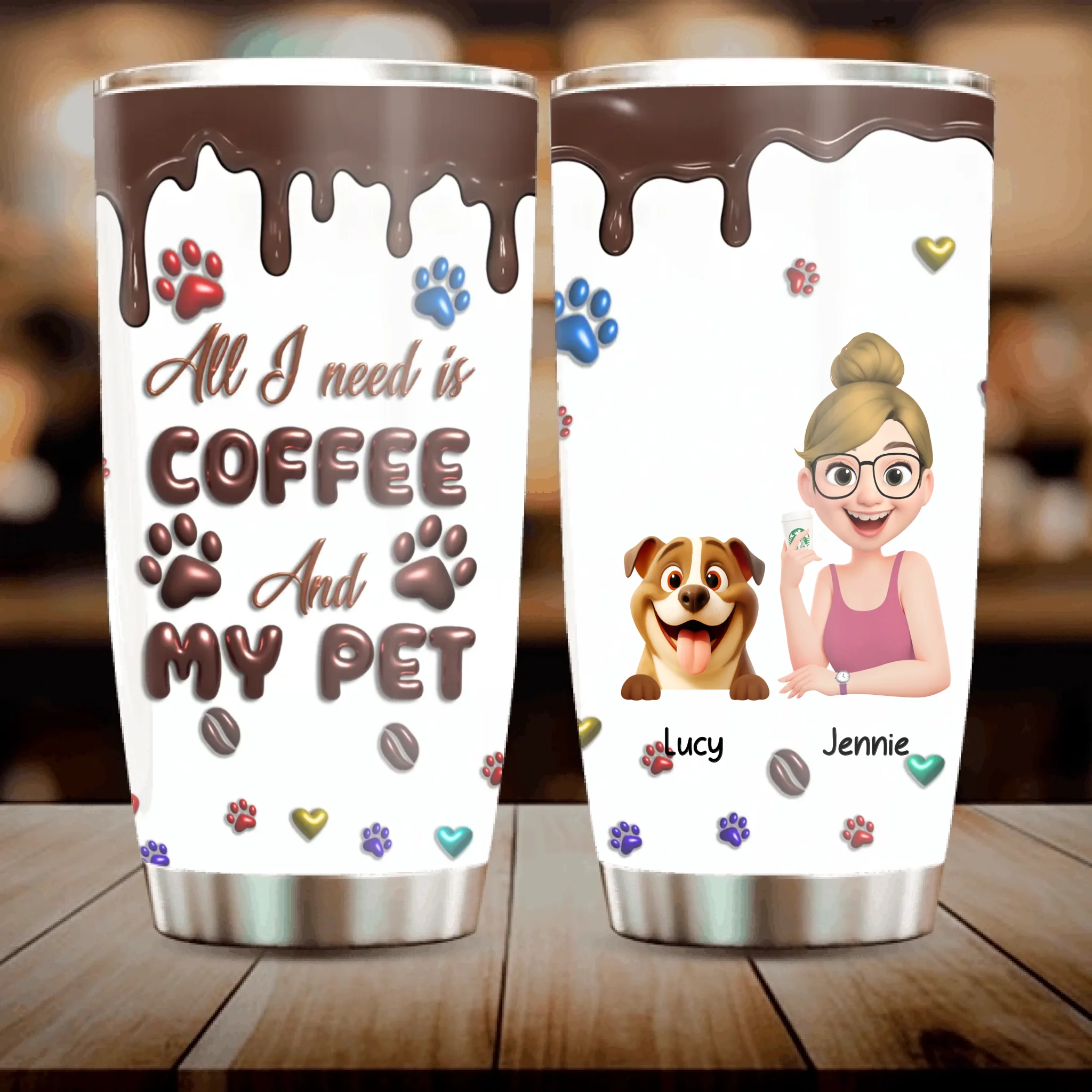 Personalised Coffee Dog Tumbler - All I Need Is Coffee And My Pet - 89Prints