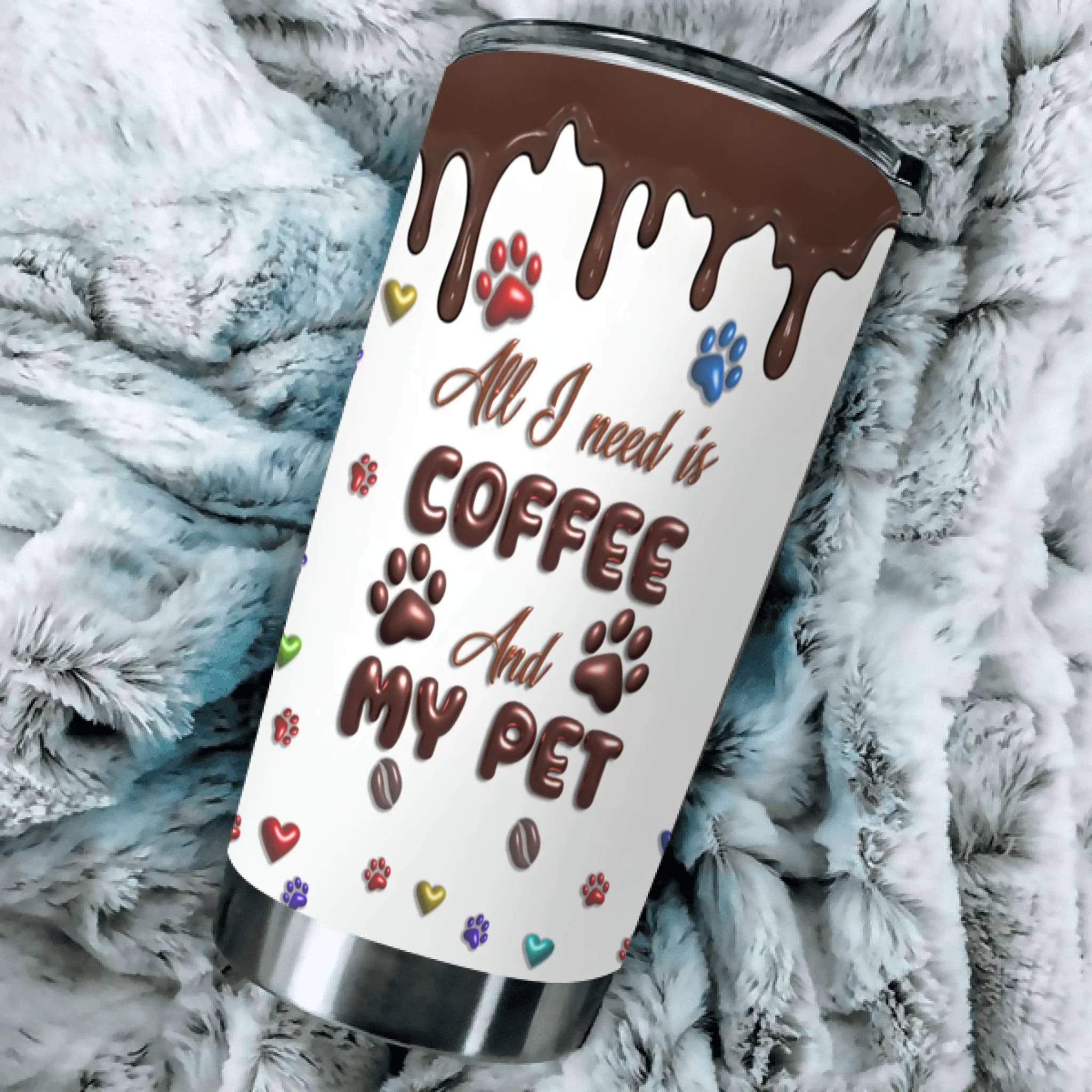Personalised Coffee Dog Tumbler - All I Need Is Coffee And My Pet - 89Prints