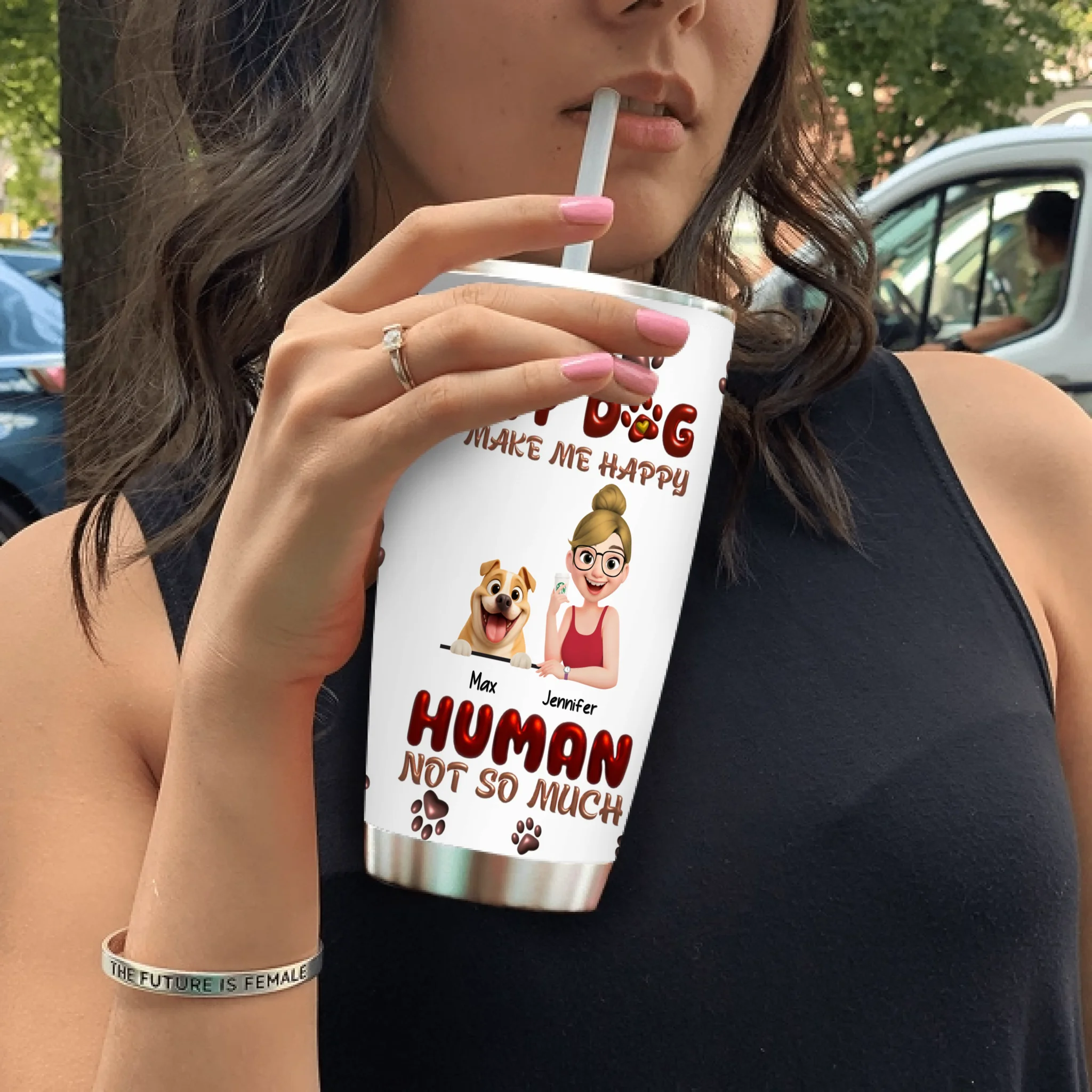 Customized Girl And Dog Tumbler - Humans Not So Much With Dog & Owner Names - 89Prints