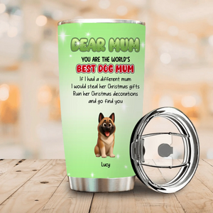 Personalized Dog Mom Tumbler - Funny Christmas Presents for Dog Lovers - 89Prints